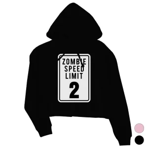 Zombie Speed Limit Womens Crop Hoodie